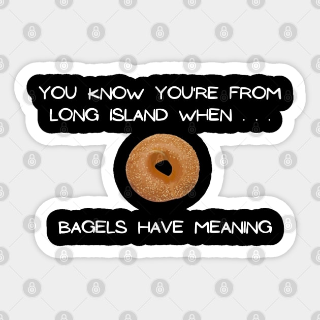 Long Island Bagel (Dark Colors) Sticker by Proud Town Tees